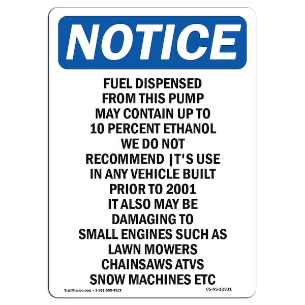 Safety Sign, OSHA Notice, 5" Height, Fuel Dispensed From This Pump Sign, Portrait, 10PK